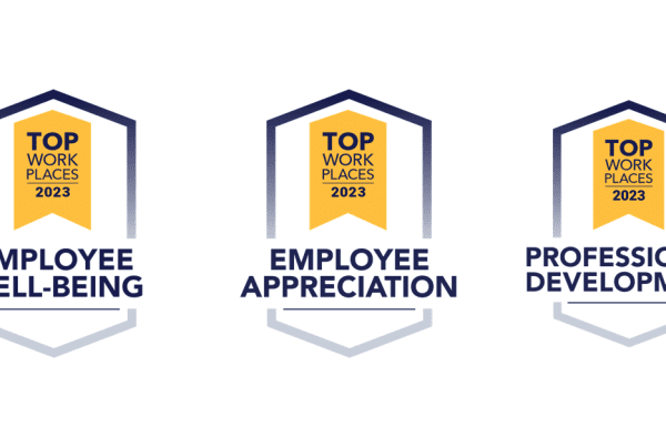 Company Wins 2023 Top Workplaces Culture Excellence Award(s) For Employee Appreciation, Employee Well-Being, Professional Development